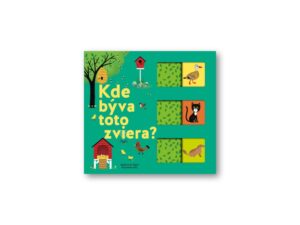 Svojtka Kde býva toto zviera?